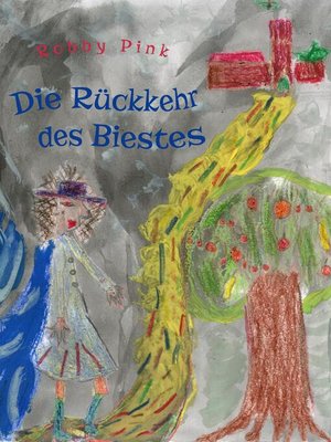cover image of Die Rückkehr des Biestes